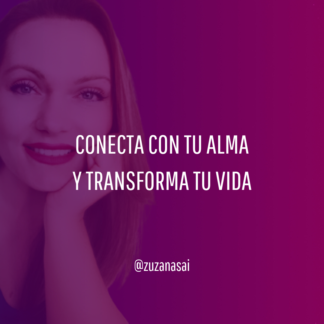 Conecta con tu Alma y transforma tu vida