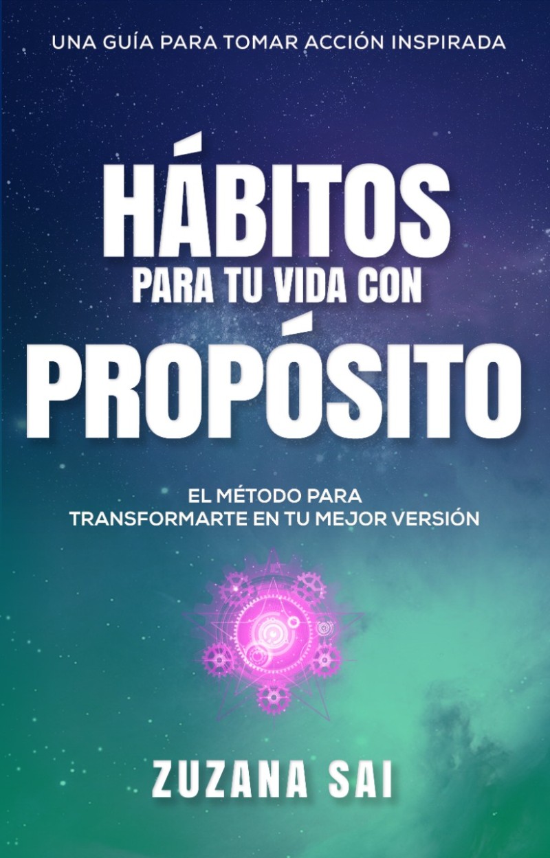 HÁBITOS para tu VIDA con PROPÓSITO